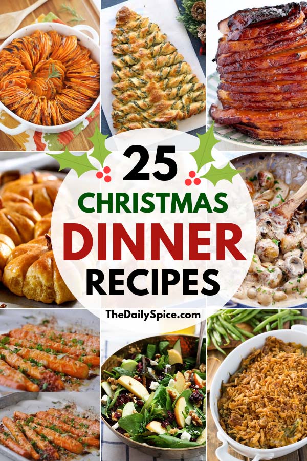 25 Delicious Christmas Dinner Recipes: Dinner Ideas - The Daily Spice