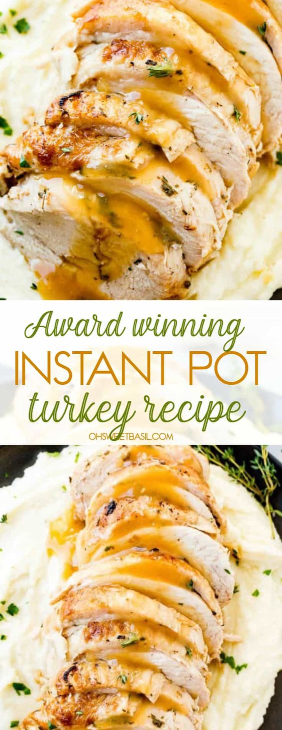 Thanksgiving turkey recipes: Award Winning Instant Pot Turkey Recipe