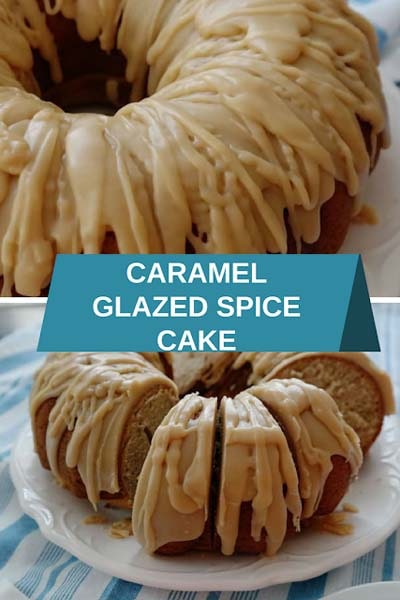 Easy caramel dessert recipes: Caramel Glazed Spice Cake