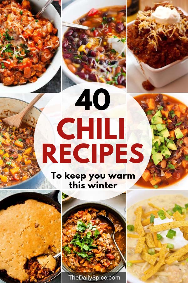 40 Easy Chili Recipes To Keep You Warm This Winter - The Daily Spice