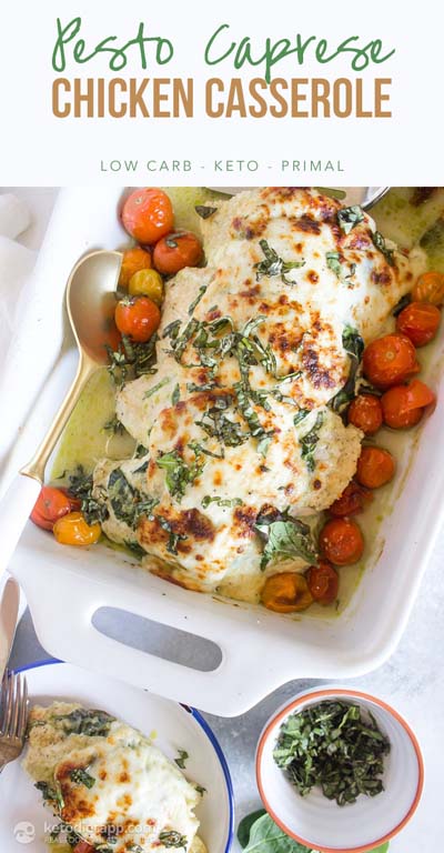 Keto Casserole Recipes: Pesto Caprese Chicken Casserole