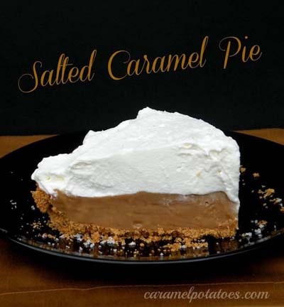 Easy caramel dessert recipes: Salted Caramel Pie