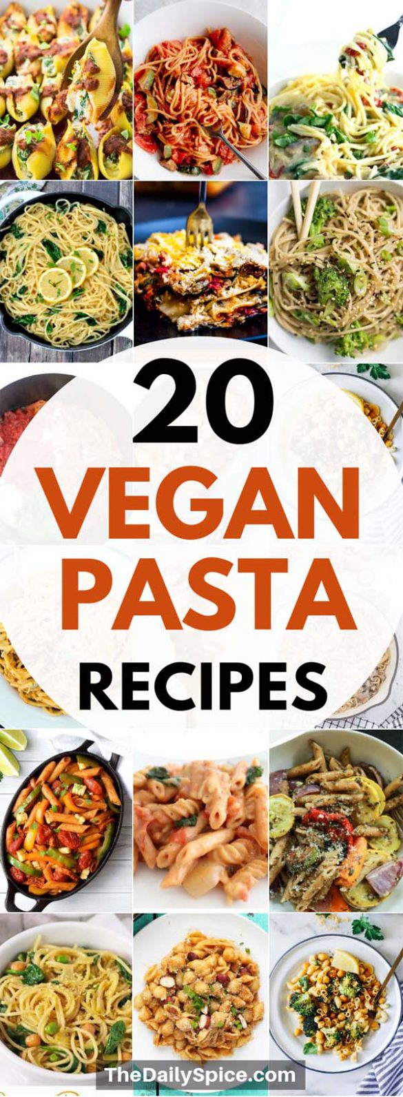 20 Easy Vegan Pasta Recipes: Vegan Dinners - The Daily Spice
