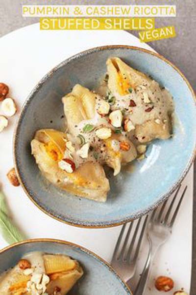 Vegan Pasta Recipes: Vegan Stuffed Shells With Pumpkin And Cashew Ricotta