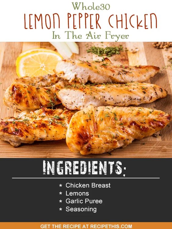 Healthy Air Fryer Recipes: Whole30 Lemon Pepper Chicken In The Air Fryer