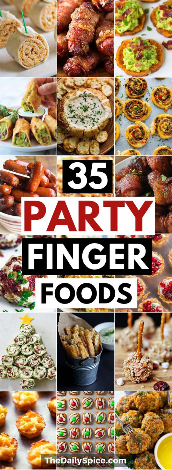 35 Perfect Party Finger Foods: Party Appetizers - The Daily Spice