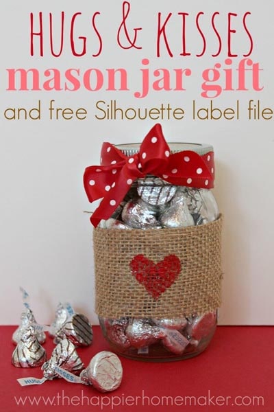 Valentines Day Mason Jar Gifts: Hugs and Kisses Mason Jar