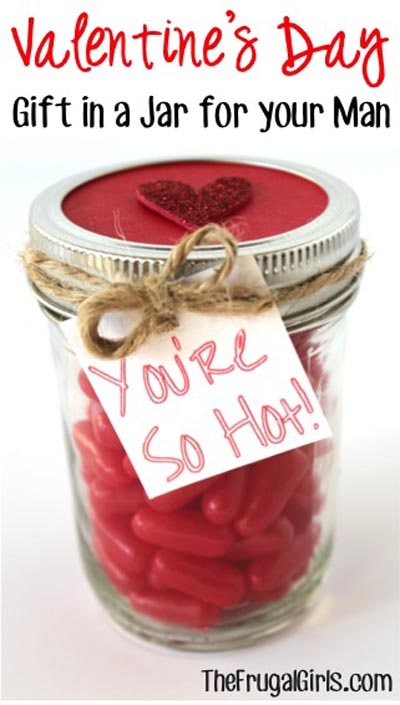 Valentines Day Mason Jar Gifts: Red Hots Valentine’s Candy Gift in a Jar