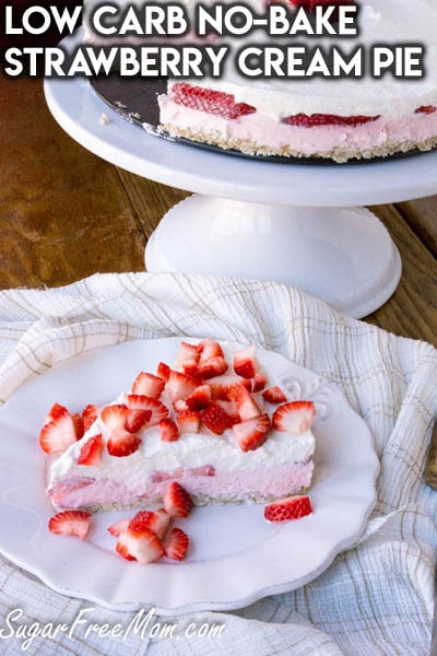 Keto Valentines Dessert Recipes & Treats: Low Carb No-bake Strawberry Cream Pie