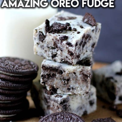 Fantastic Fudge Recipes: Amazing Oreo Fudge