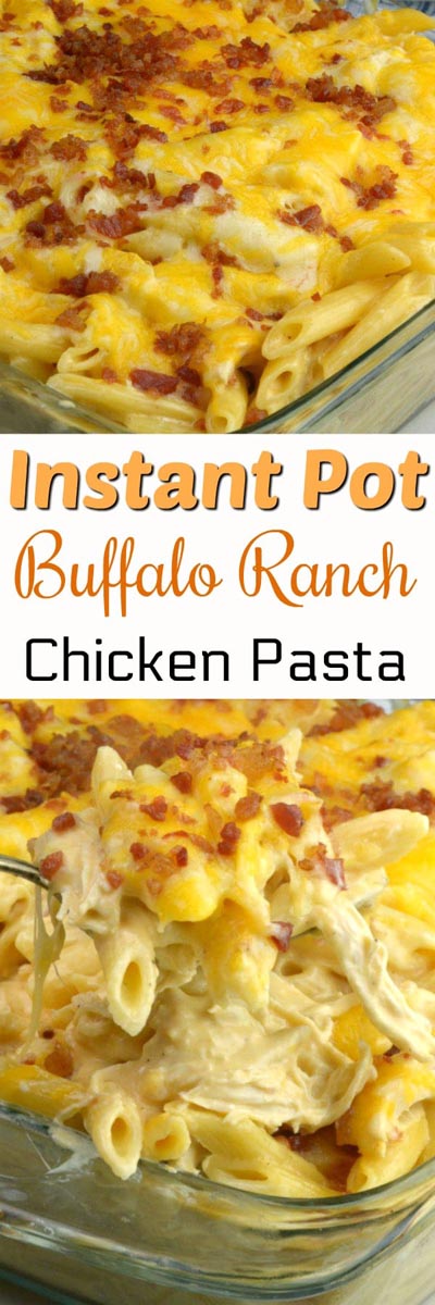 Chicken Instant Pot Recipes: Buffalo Chicken Pasta