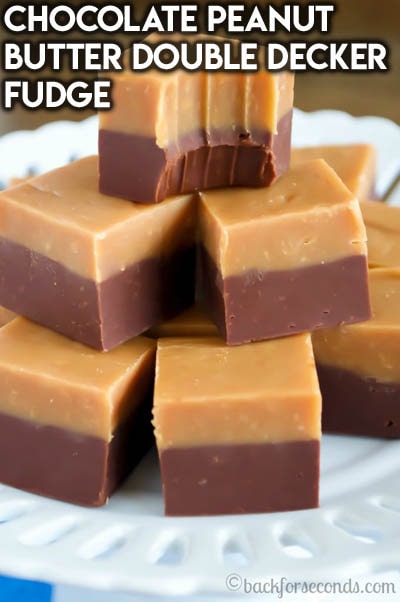 Fantastic Fudge Recipes: Chocolate Peanut Butter Double Decker Fudge