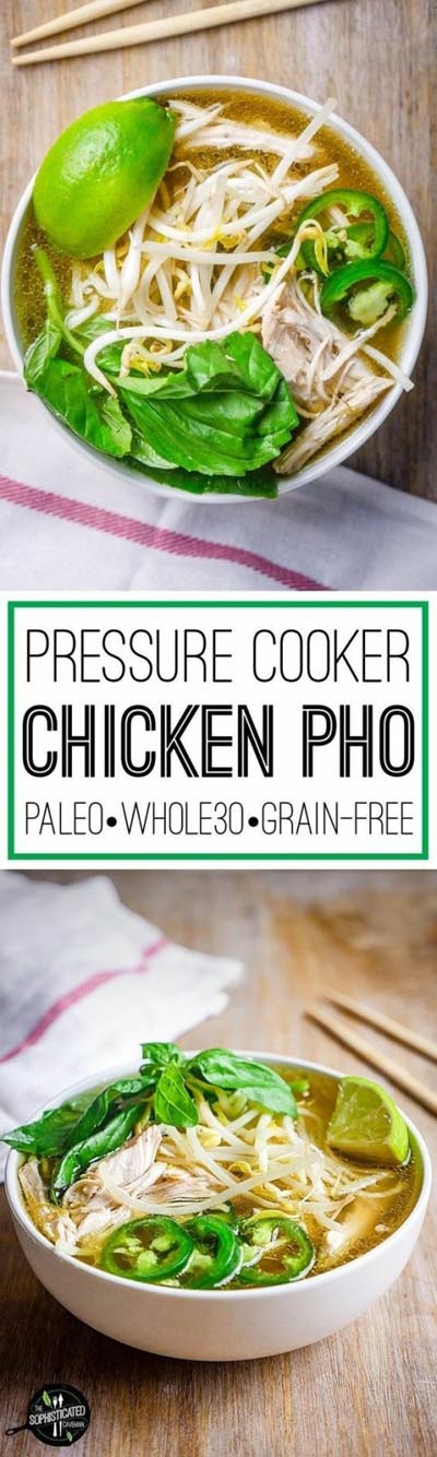 Chicken Instant Pot Recipes: Pressure Cooker Chicken Faux Pho