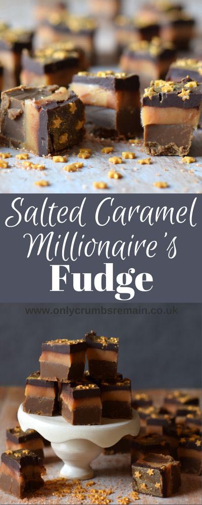 Fantastic Fudge Recipes: Salted Caramel Millionaire’s Fudge