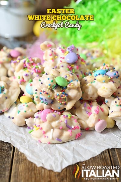 Easter desserts and treats: White Chocolate Easter Crockpot Candy Clusters