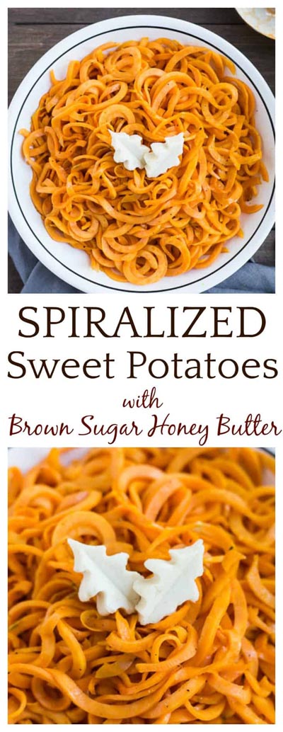 Spiralizer Recipes: Spiralized Sweet Potatoes With Brown Sugar Honey Butter