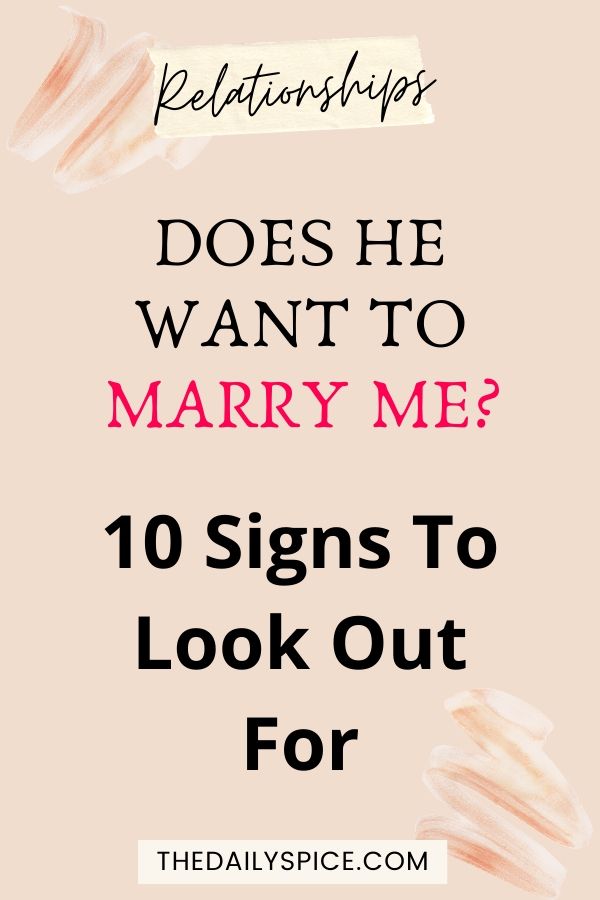 Signs He Wants To Marry You