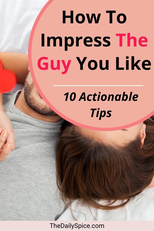 Talking how to boy by impress a How To