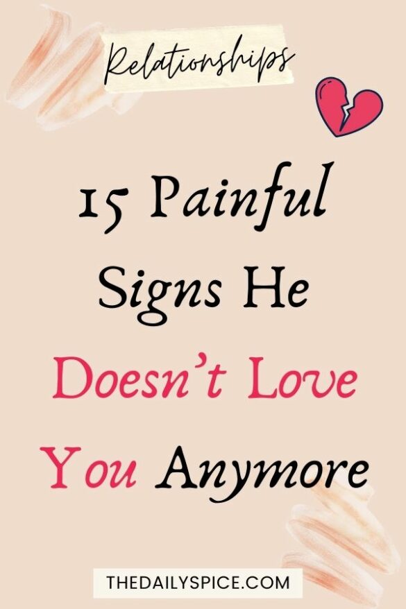 15-painful-signs-he-doesn-t-love-you-anymore-the-daily-spice