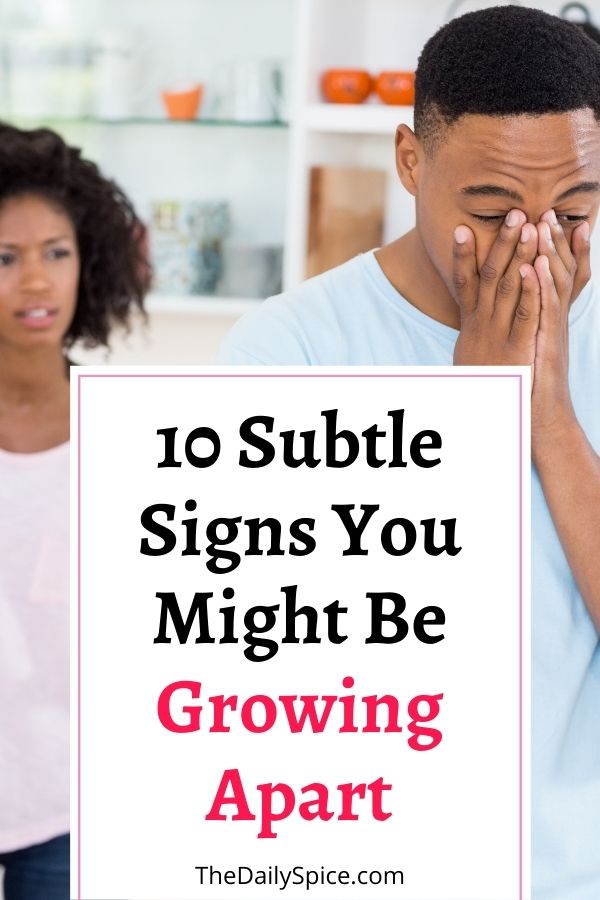 Signs You Are Growing Apart