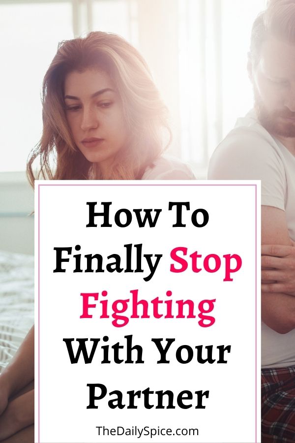 How To Stop Fighting In A Relationship