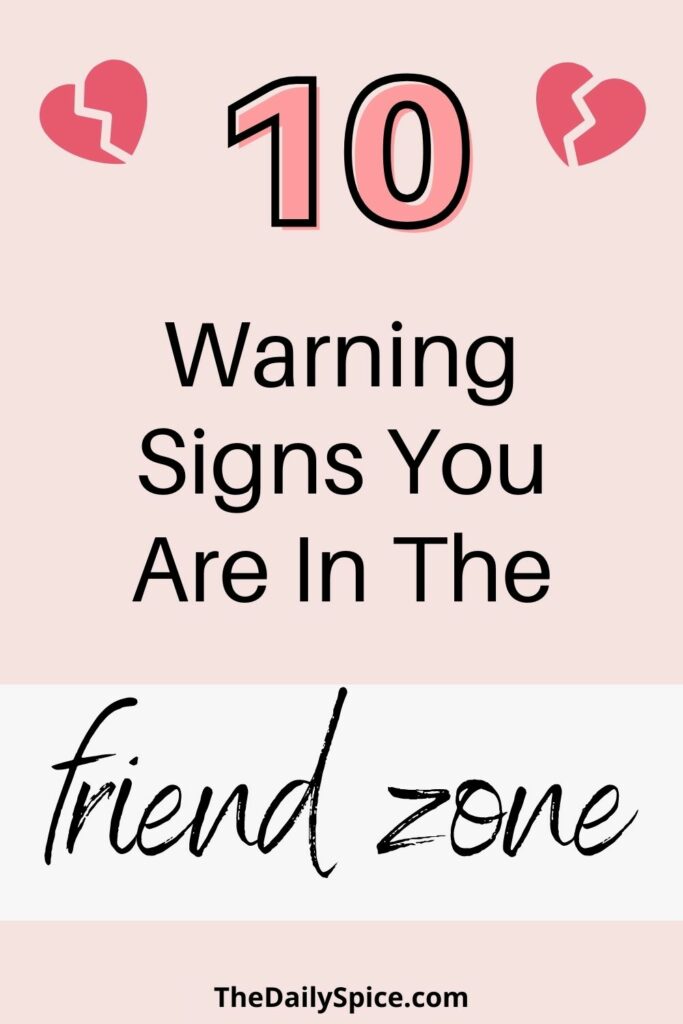 10 Warning Signs You Are In The Friend Zone