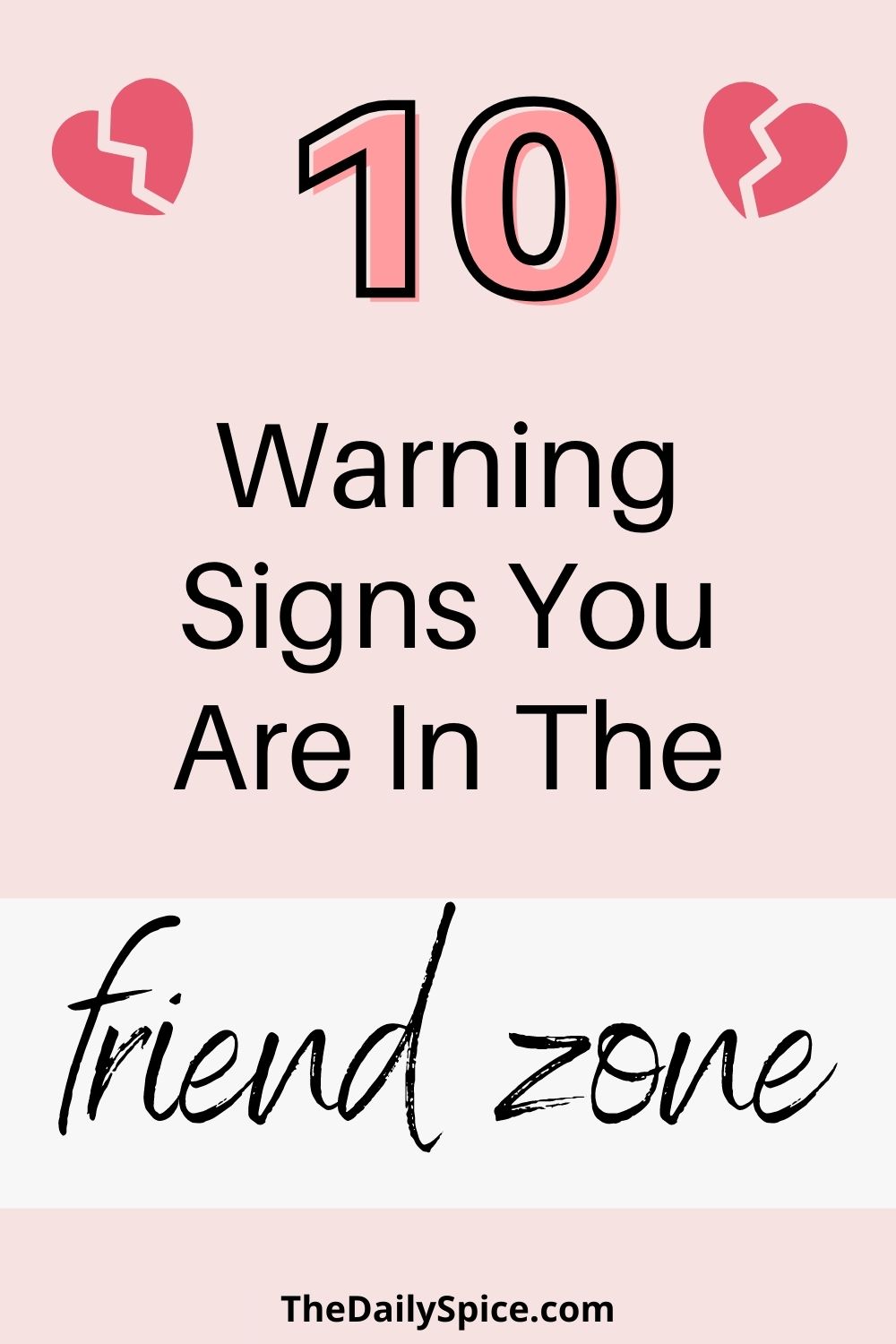 10 Warning Signs You Are In The Friend Zone The Daily Spice 3111